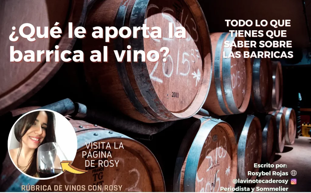 que aporta la barrica al vino