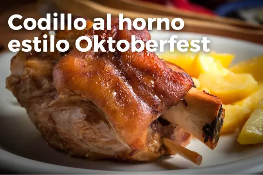 Codillo al horno estilo Oltoberfest